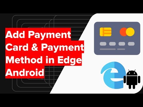 How to Add Payment Methods and Card in Edge Android?