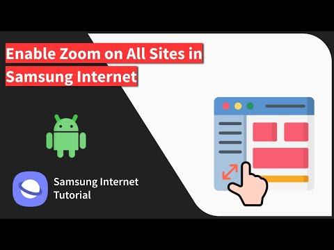 How to Enable Pinch Zoom on All Pages on Samsung Internet