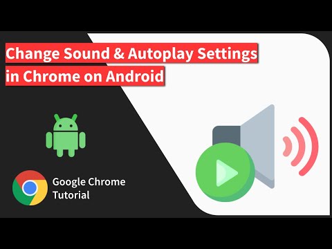 How to Change the Sound Permissions to Sites in Chrome on Android
