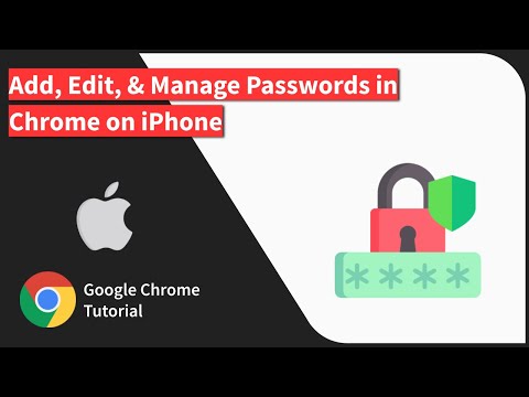 How to Save, Edit, and Delete Passwords in Chrome app on iPhone