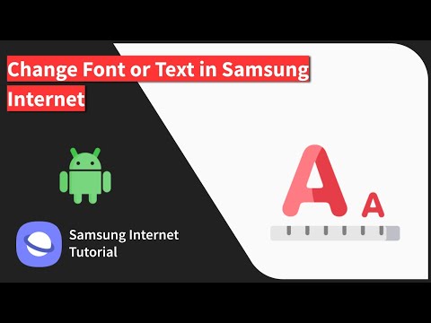 How to Customize Font Size and Text in Samsung Internet