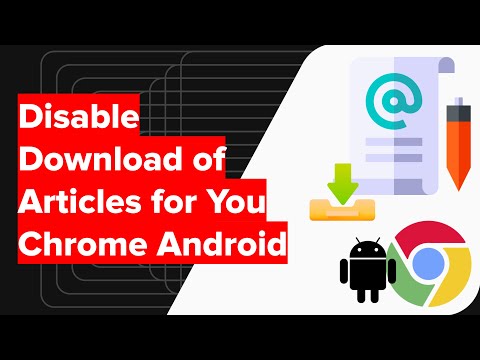 How to Disable Auto Download of Articles for You in Chrome Android?
