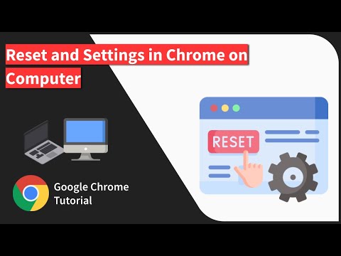 How to Reset Settings and Data in the Google Chrome on Computer