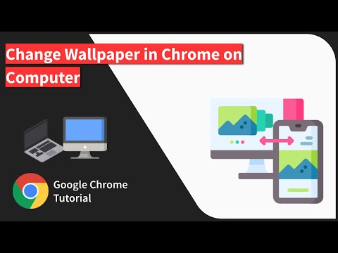 How to Change Background Image in Chrome browser on Computer