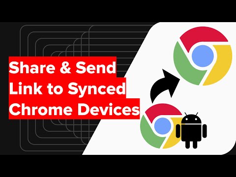 How to Send Link to Chrome Devices from Android Phone?