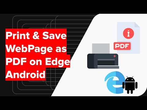 How to Save Webpage and Print as PDF in Edge Android?