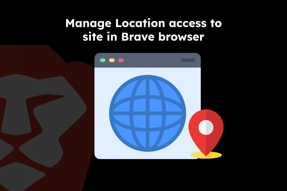 Manage Location access to site in Brave browser