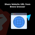 Share Website URL from Brave browser