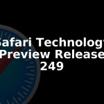 Safari Technology Preview 249 Released for macOS Golden Gate and Tahoe