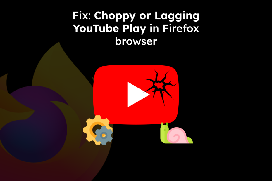 Fix: Choppy or Laggy YouTube Play in Firefox browser
