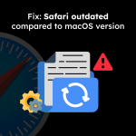 Fix: Safari outdated compared to macOS version