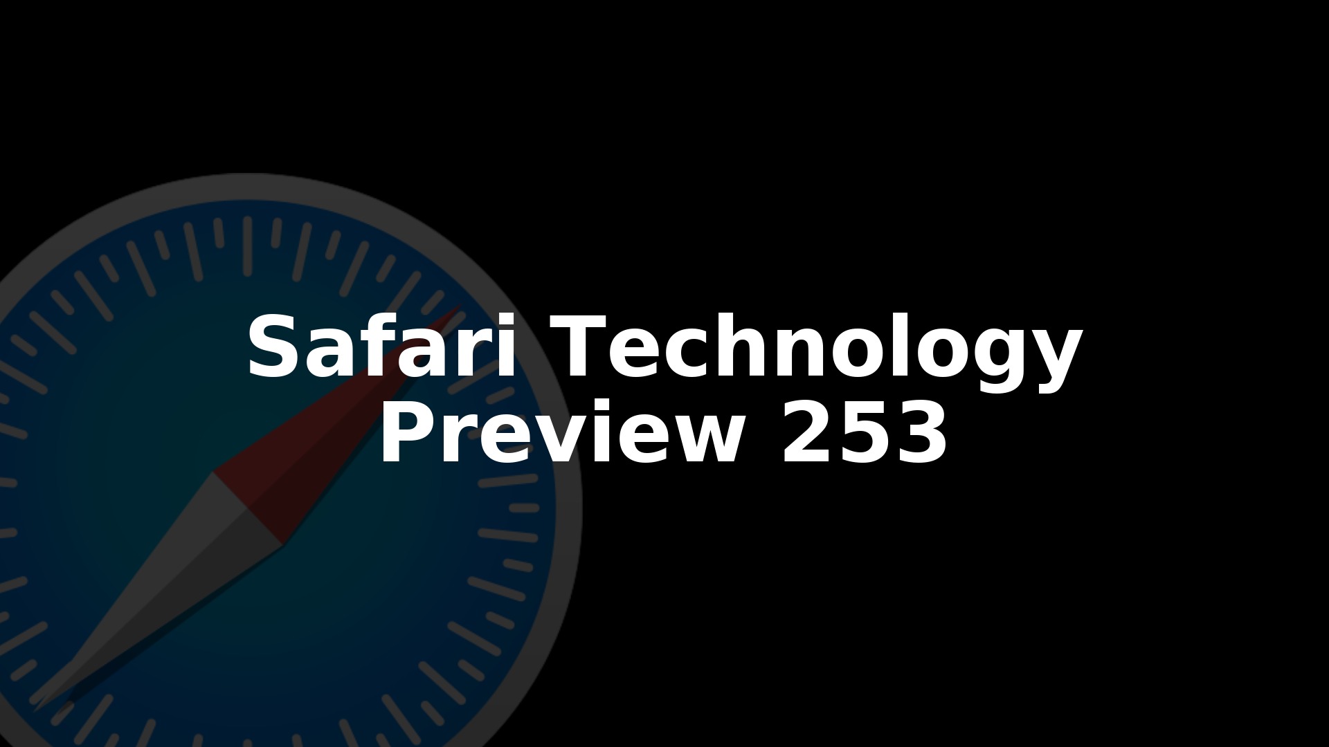 Apple Releases Safari Technology Preview 253