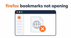 Fix Firefox Not Opening Web Pages from Bookmarks