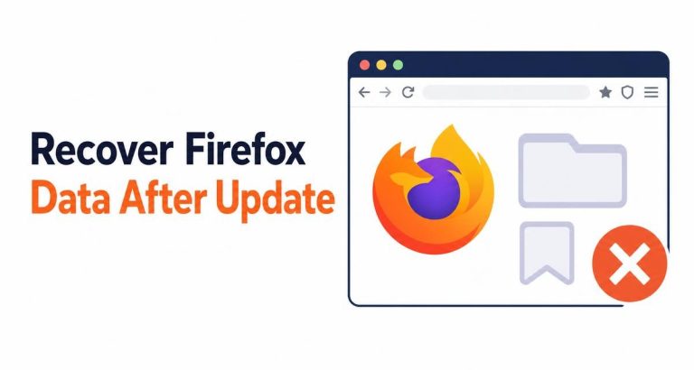 Firefox Update Wiped Out Your Tabs and Bookmarks? Get Them Back