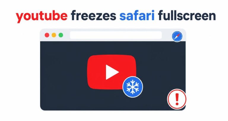 How to Fix YouTube Freezing in Safari Fullscreen on Mac