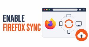 How to Enable Firefox Sync for Backup