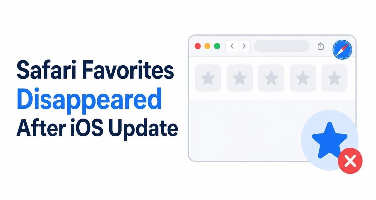 How to Restore Safari Favorites That Disappear After an iOS Update