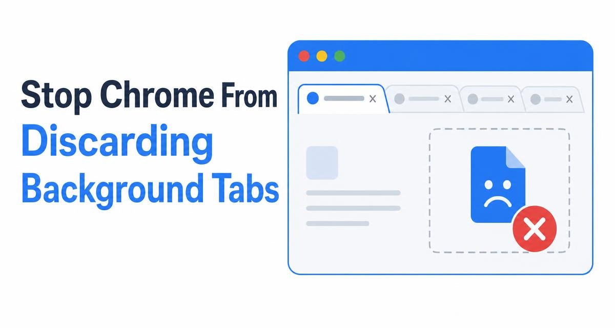 Stop Chrome From Discarding Background Tabs in Memory Saver