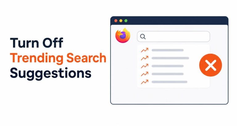 Turn Off Trending Search Suggestions in Firefox
