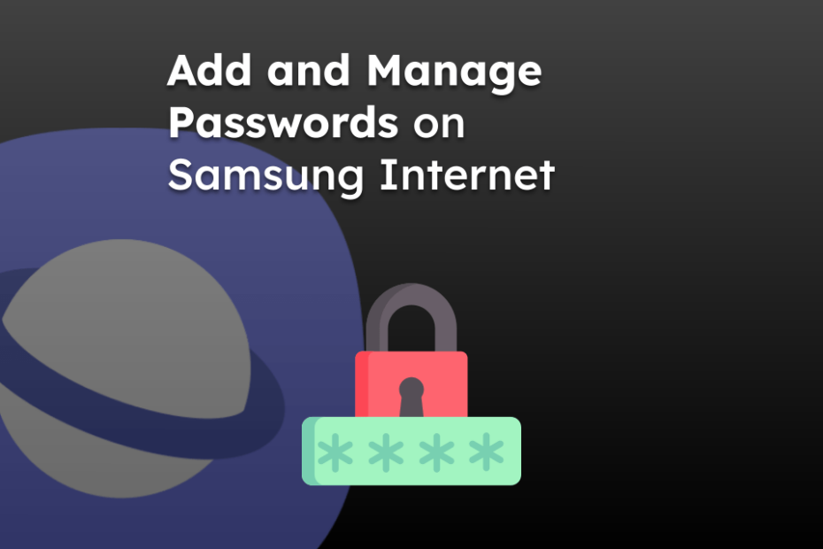 Add and Manage Passwords on Samsung Internet