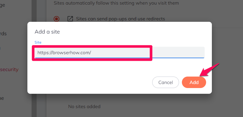 Add site URL under Customize Behavior for Brave Pop-ups blocker