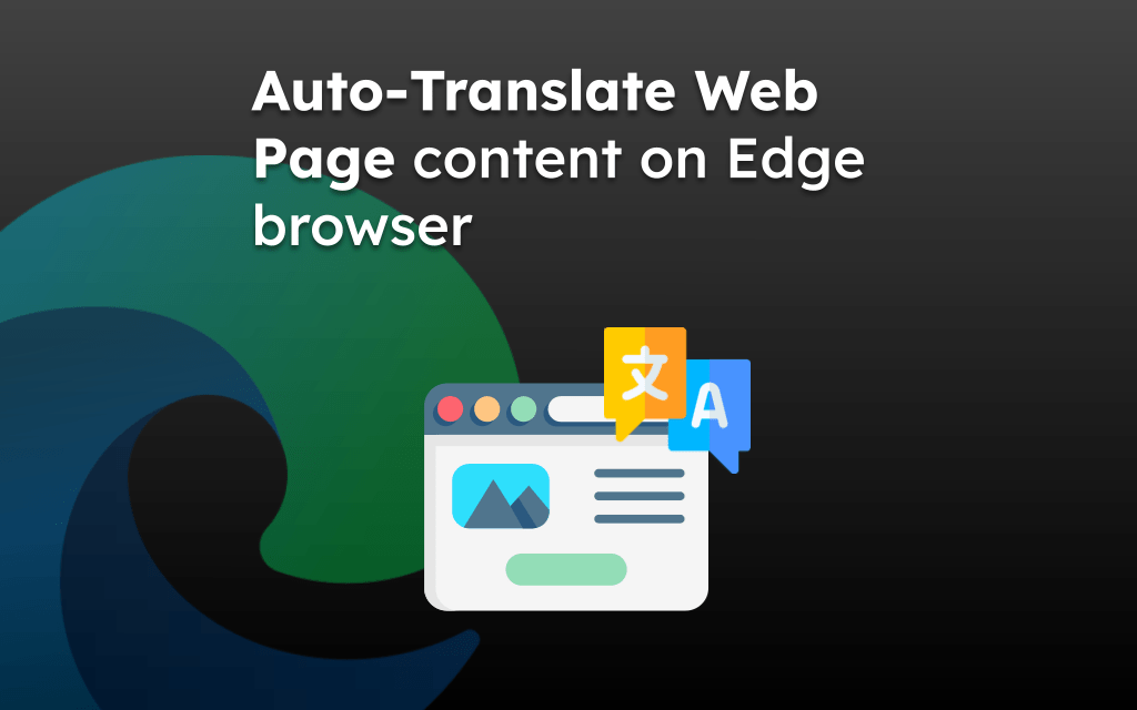Auto-Translate Web Page content on Edge browser