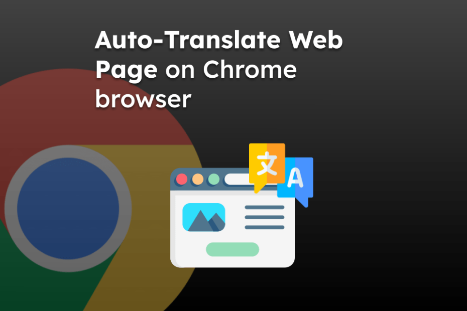 Auto-Translate Web Page on Chrome browser