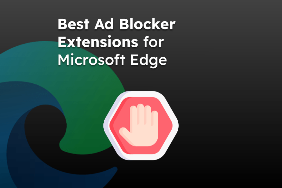 Best Ad Blocker Extensions for Microsoft Edge