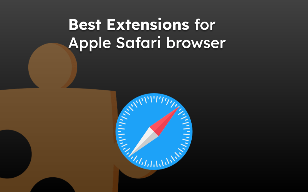 Best Extensions for Apple Safari browser