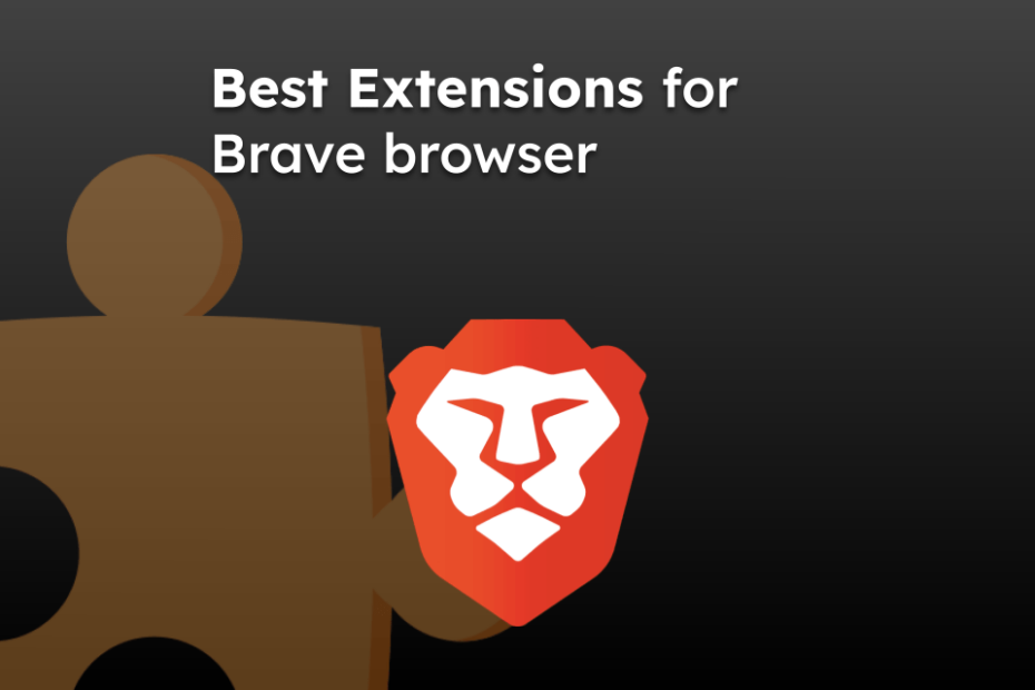 Best Extensions for Brave browser