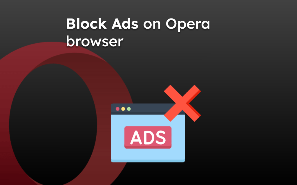 Block Ads on Opera browser