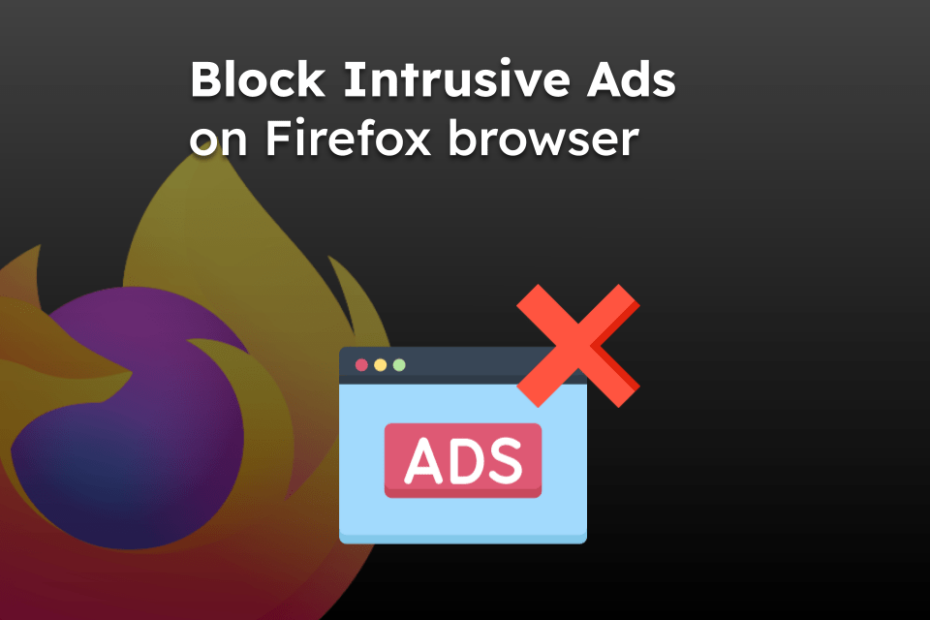 Block Intrusive Ads on Firefox browser