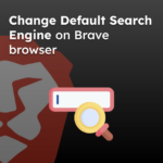 Change Default Search Engine on Brave browser