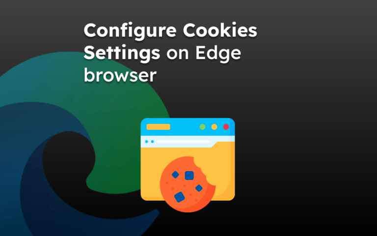 Configure Cookies Settings on Edge browser