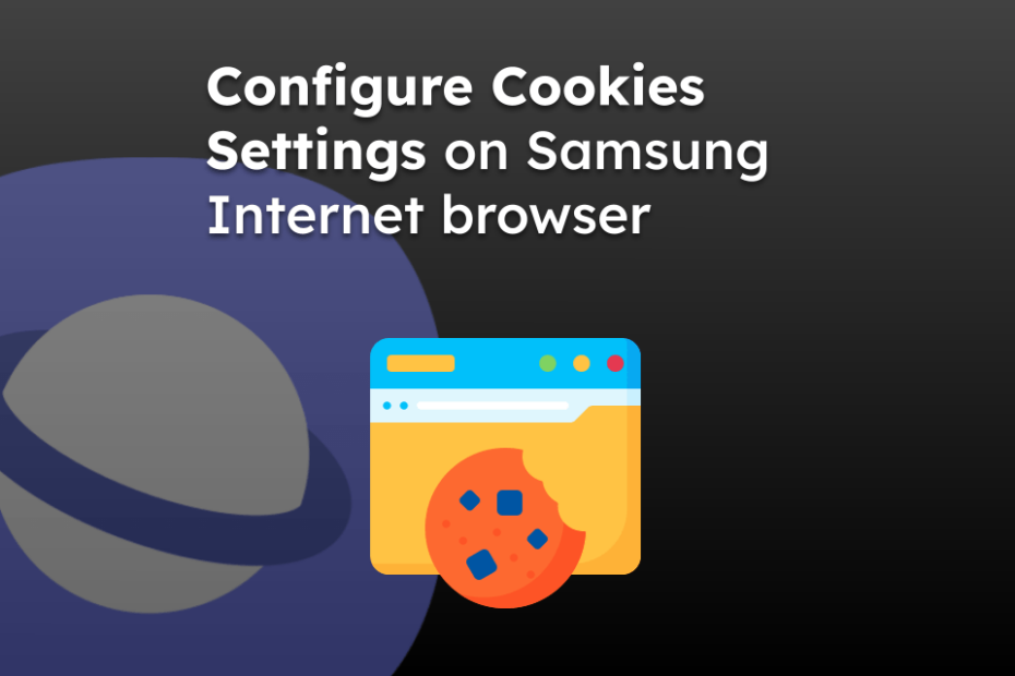 Configure Cookies Settings on Samsung Internet browser