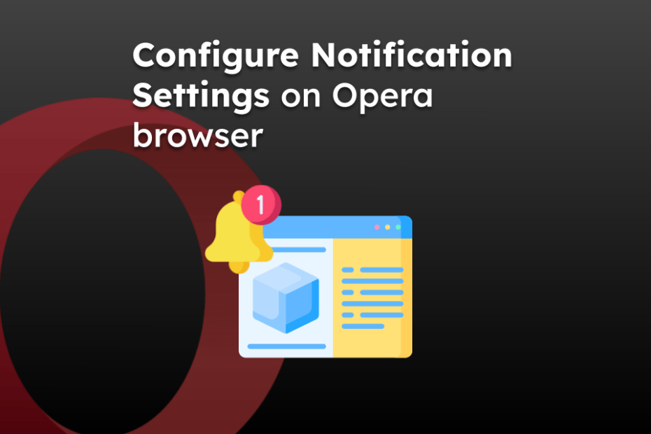 Configure Notification Settings on Opera browser