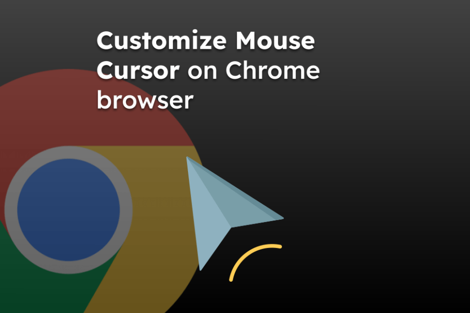 Customize Mouse Cursor on Chrome browser