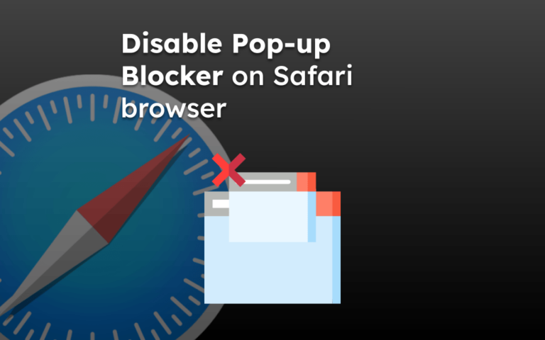 Disable Pop-up Blocker on Safari browser