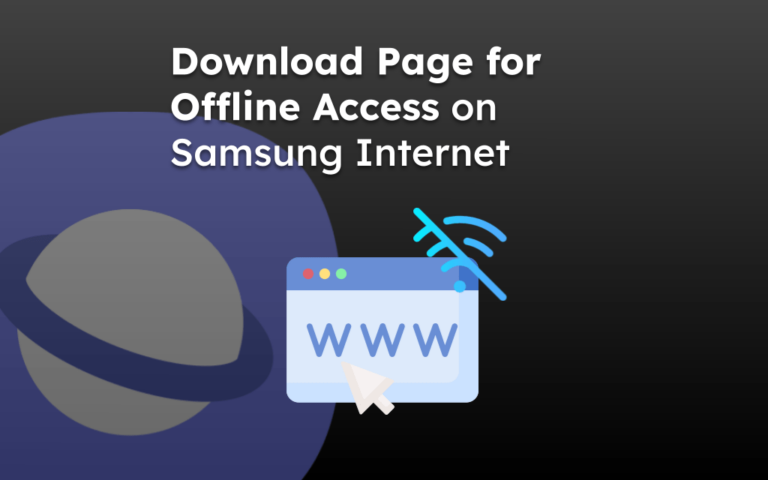 Download Page for Offline Access on Samsung Internet