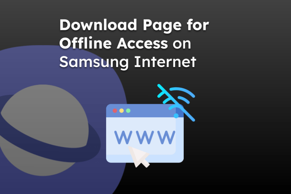 Download Page for Offline Access on Samsung Internet