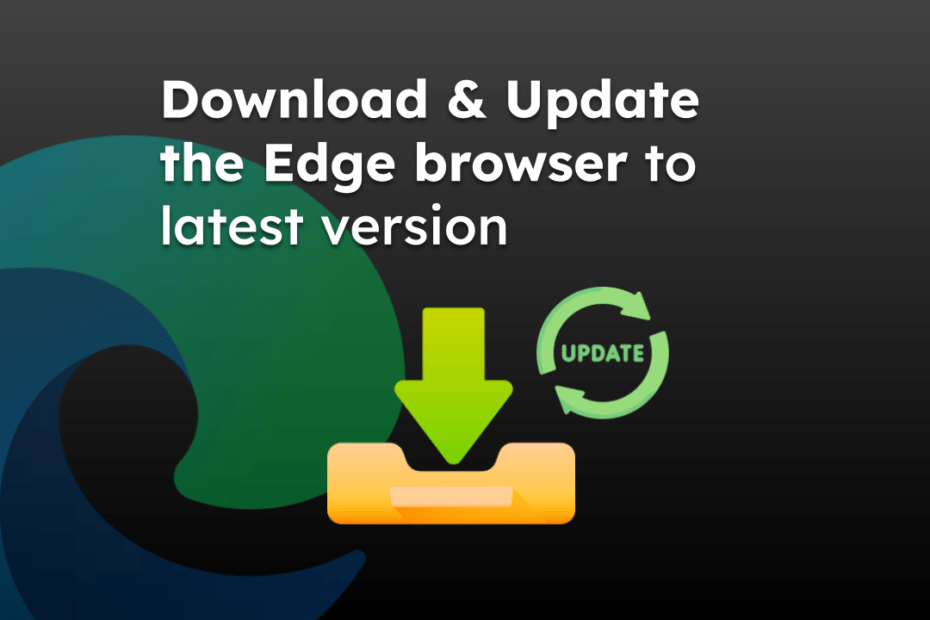 Download & Update the Edge browser to latest version