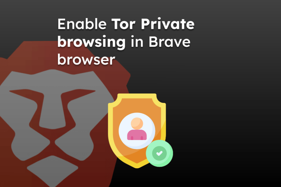 Enable Tor Private browsing in Brave browser