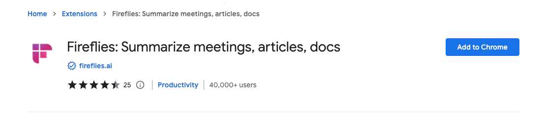 Fireflies: Summarize meetings, articles, docs - Chrome Web Store