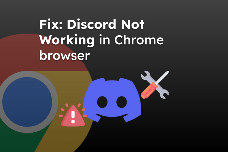 Fix Discord Not Working in Chrome browser