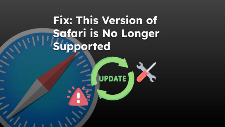 Fix This Version of Safari is No Longer Supported