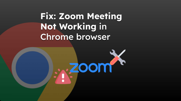 Fix Zoom Meeting Not Working in Chrome browser