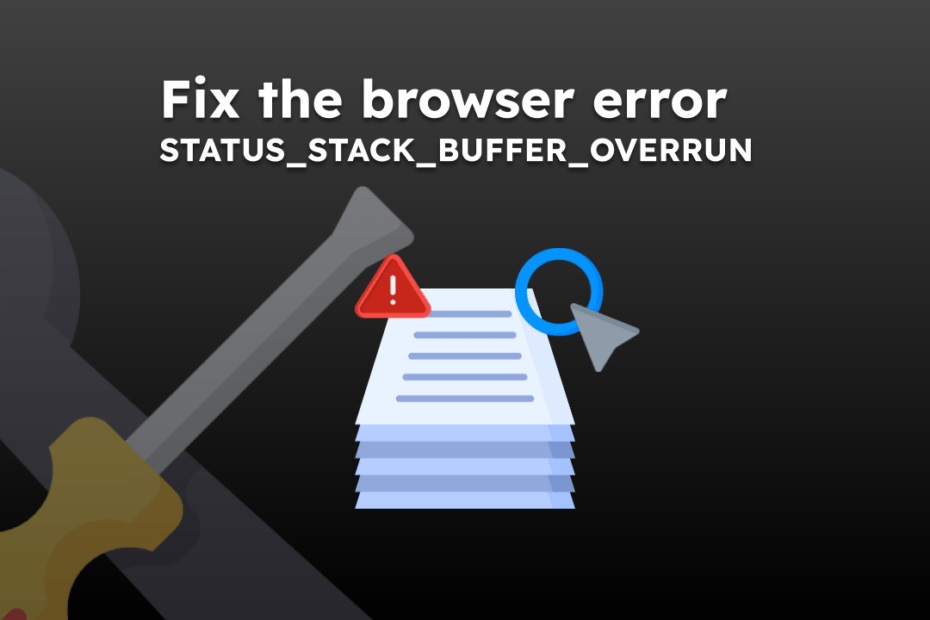Fix the browser STATUS_STACK_BUFFER_OVERRUN error