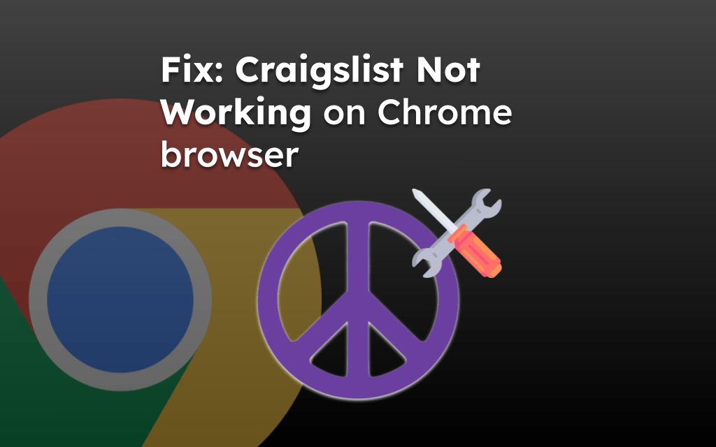 Fix: Craigslist Not Working on Chrome browser