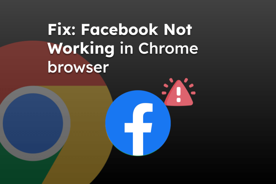Fix Facebook Not Working in Chrome browser