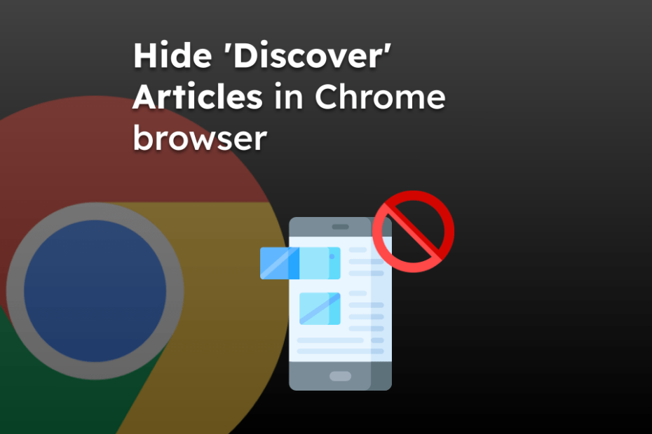 Hide 'Discover' Articles in Chrome browser